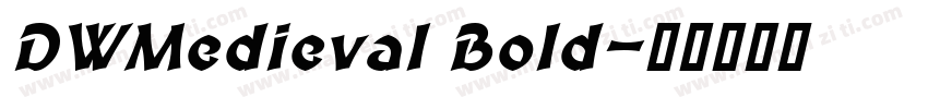 DWMedieval Bold字体转换